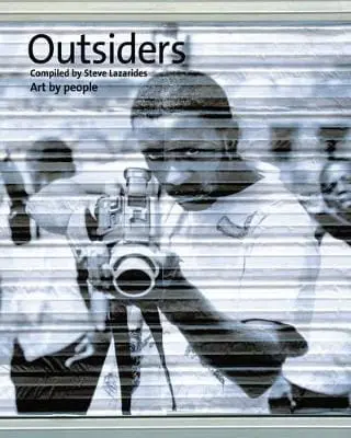 Steve Lazarides: Outsiders [2008] Paperback 1