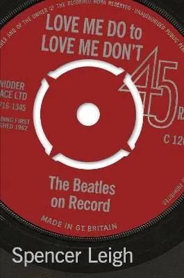 Love Me Do To Love Me Don't: The Beatles On Record 1