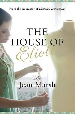 Jean Marsh: The House Of Eliott [2011] Paperback 1