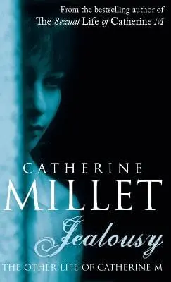 Catherine Millet: Jealousy [2009] Paperback 1
