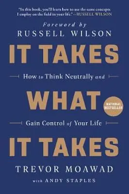Trevor Moawad: It Takes What It Takes [2021] Paperback 1