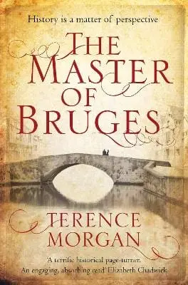 Terence Morgan: The Master Of Bruges [2011] Paperback 1