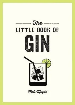 Nick Moyle: The Little Book Of Gin [2024] 1