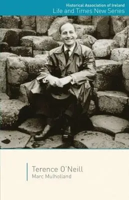Marc Mulholland: Terence O'neill [2024] 1