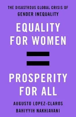 Bahiyyih Nakhjavani: Equality For Women = Prosperity For All [2018] Hardback 1