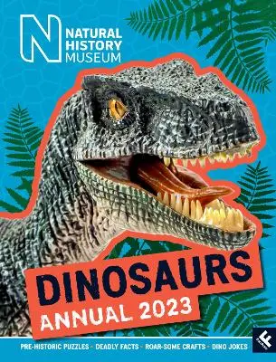 History Museum Natural: Natural History Museum Dinosaurs Annual 2023 [2022] 1