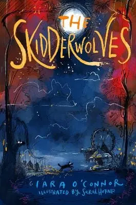 Ciara O'connor: The Skidderwolves [2026] 1