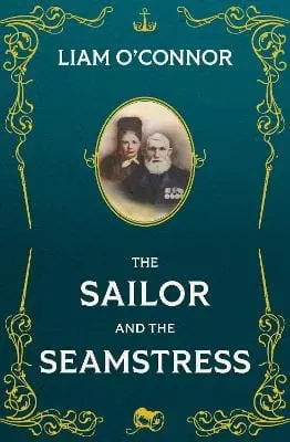 Liam O'connor: The Sailor And The Seamstress [2026] 1