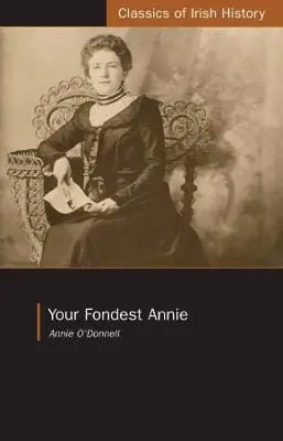 Annie O'donnell: Your Fondest Annie [2005] 1