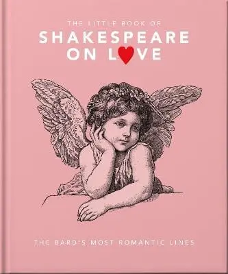 Oh: The Little Book Of Shakespeare On Love [2024] 1