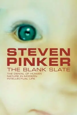 Steven Pinker: The Blank Slate [2002] Hardback 1