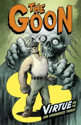 Eric Powell: Goon: V. 4: Virtue And The Grim Consequences Thereof [2006] Paperback 1