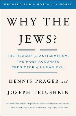 Dennis Prager: Why The Jews? [2025] Paperback 1