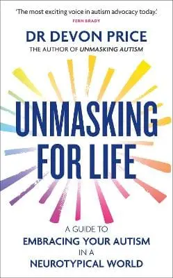 Devon Price: Unmasking For Life [2025] 1