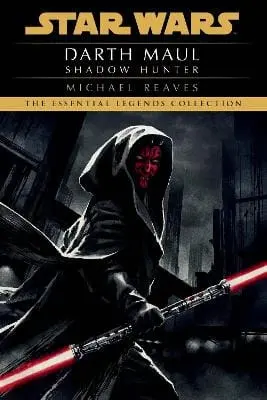 Michael Reaves: Shadow Hunter: Star Wars Legends (Darth Maul) [2022] Paperback 1