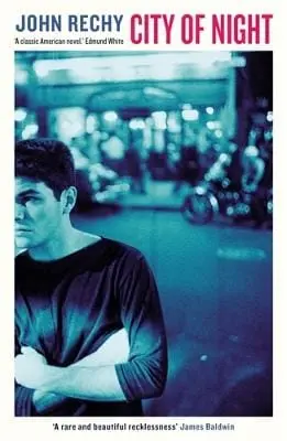 John Rechy: City Of Night [2021] 1