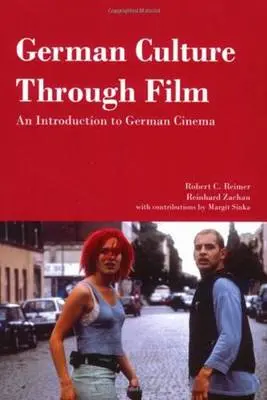 Robert C. Reimer: German Culture Through Film [2005] Paperback 1