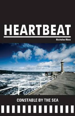 Nicholas Rhea: Constable By The Sea [2008] Paperback 1