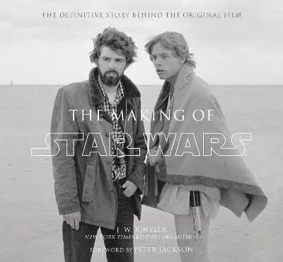 J.W. Rinzler: The Making Of Star Wars [2013] 1