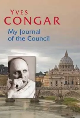 Mary John Ronayne: My Journal Of The Council [2012] Hardback 1