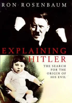 Ron Rosenbaum: Explaining Hitler [1998] Hardback 1