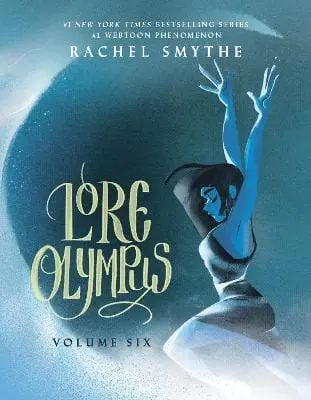 Rachel Smythe: Lore Olympus: Volume Six: Uk Edition [2024] 1