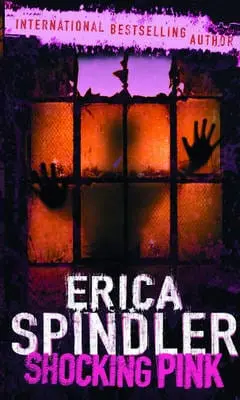 Erica Spindler: Shocking Pink [2006] Paperback 1