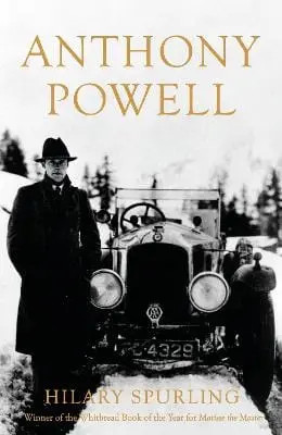 Hilary Spurling: Anthony Powell [2017] Hardback 1