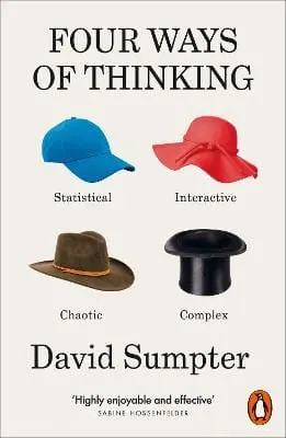 David Sumpter: Four Ways Of Thinking [2024] Paperback 1