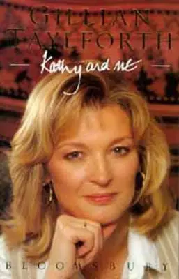 Gillian Taylforth: Kathy And Me [1995] 1