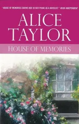 Alice Taylor: House Of Memories [2006] Paperback 1