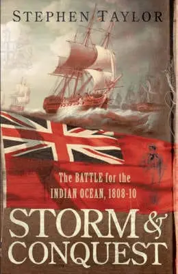 Stephen Taylor: Storm And Conquest [2007] Hardback 1