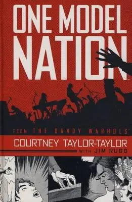 Courtney Taylor-Taylor: One Model Nation [2012] Hardback 1