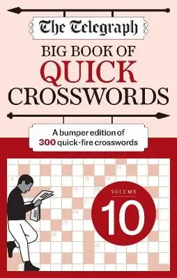 Media Group Ltd Telegraph: The Telegraph Big Book Of Quick Crosswords 10 [2024] 1
