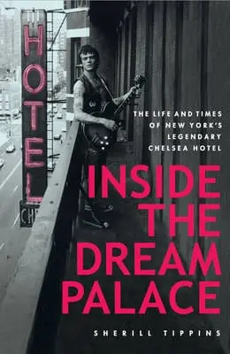 Sherill Tippins: Inside The Dream Palace [2014] Hardback 1