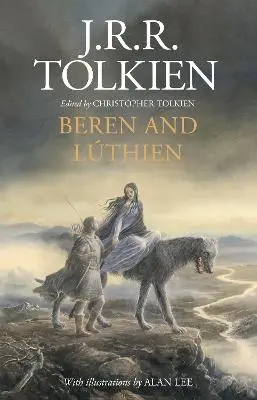 J. R. R. Tolkien: Beren And Luthien [2017] 1