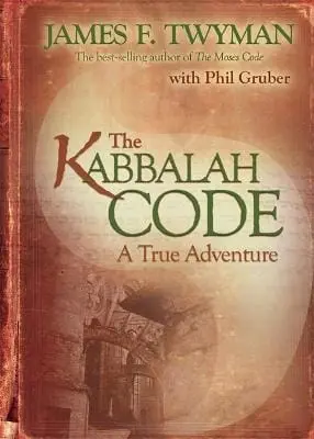 James F. Twyman: The Kabbalah Code [2009] 1