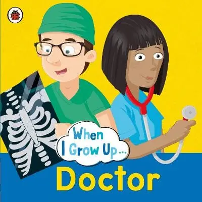 When I Grow Up: Doctor [2015] Paperback 1