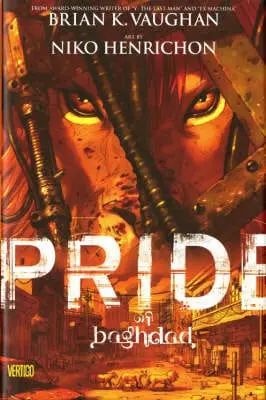 Brian K. Vaughan: Pride Of Baghdad [2008] 1