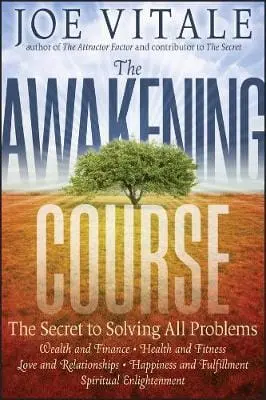Joe Vitale: The Awakening Course [2011] 1