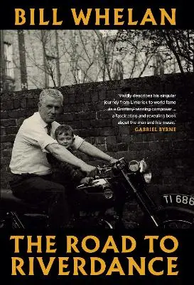 Bill Whelan: The Road To Riverdance [2022] 1