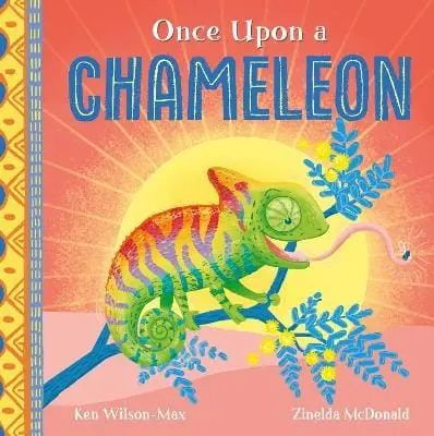 Ken Wilson-Max: African Stories: Once Upon A Chameleon [2025] 1
