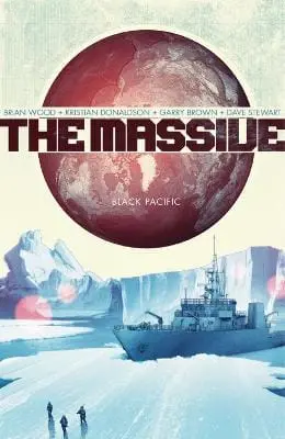 Brian Wood: The Massive Volume 1: Black Pacific [2013] Paperback 1