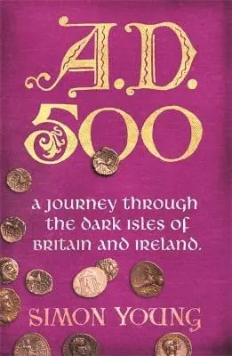Simon Young: A.D. 500 [2006] Paperback 1